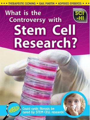 cover image of What is the Controversy Over Stem Cell Research?